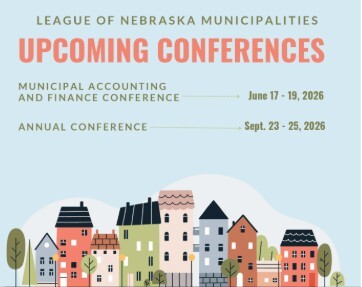 Nebraska Municipal Accounting and Finance Conference & Annual Conference Save the Dates